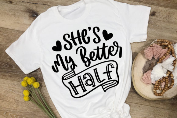 Review: She s My Better Half SVG for Embroidery