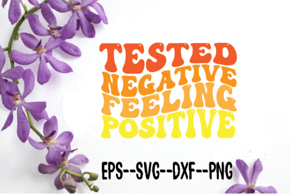 Review: Tested Negative Feeling Positive Wavy Design