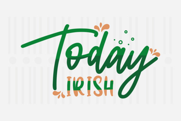 Review: Today Irish SVG for St. Patrick’s Projects