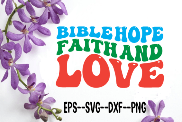 Reviewing Bible Hope Faith and Love Wavy Svg for Embroidery