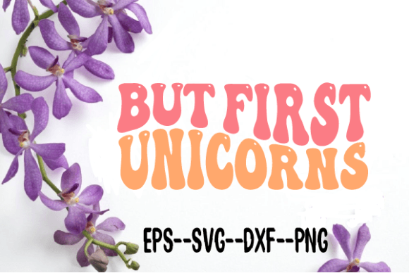 Reviewing But First Unicorns Retro Wavy Svg for Embroidery