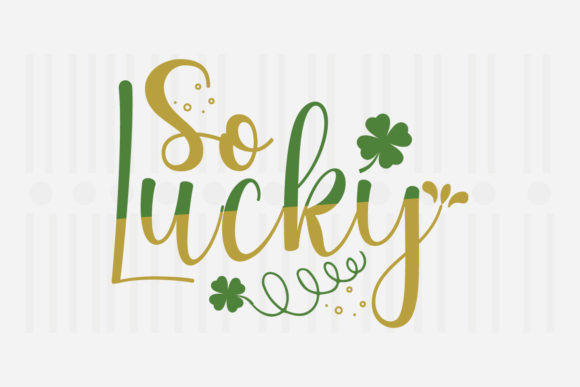 Reviewing So Lucky St. Patrick’s SVG for Embroidery