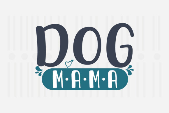 Reviewing the Dog Mama Mother’s Day SVG for Embroidery