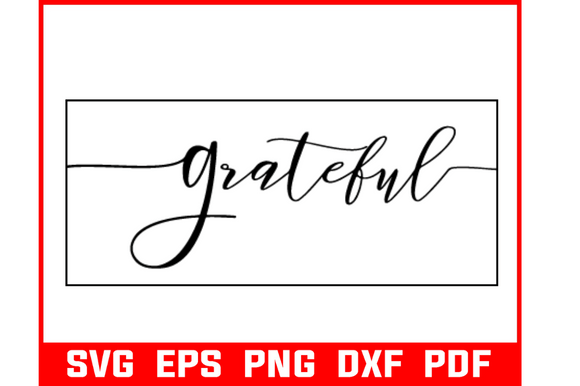Reviewing the Grateful Svg Motivational Quote for Embroidery