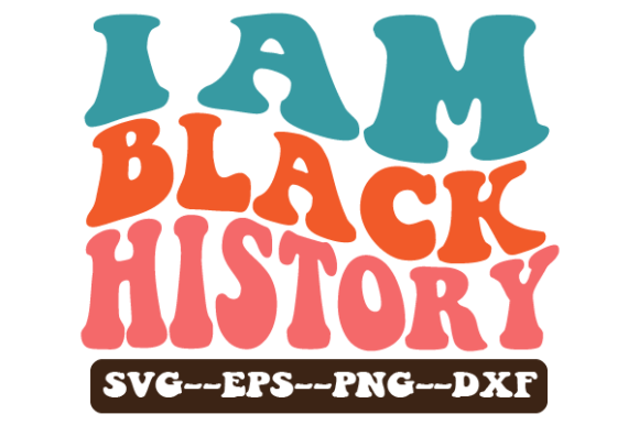 Reviewing the I Am Black History Kwanzaa Wavy Svg