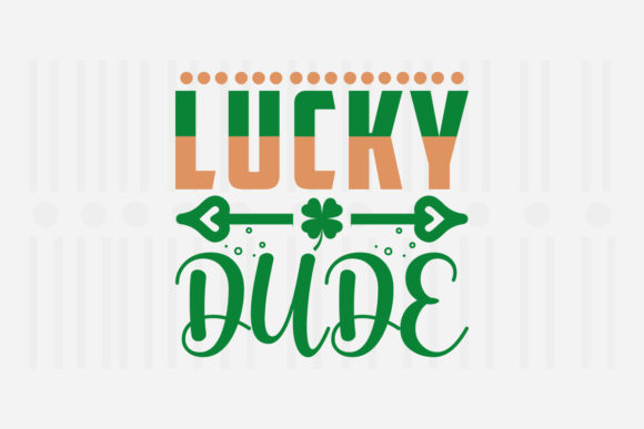 Reviewing the Lucky Dude SVG for St. Patrick’s Embroidery