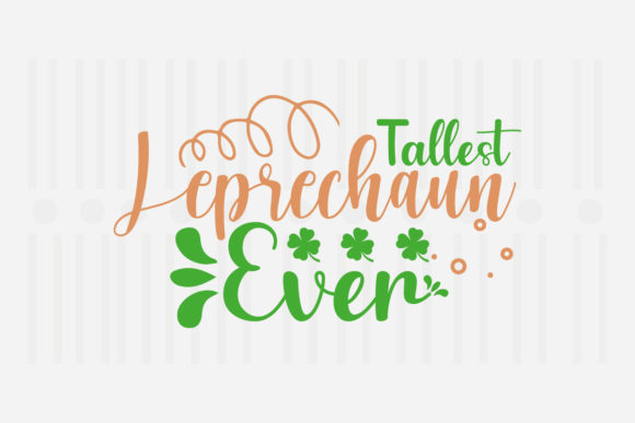 Reviewing the Tallest Leprechaun Ever Design