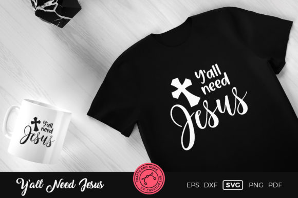 Reviewing Y all Need Jesus SVG for Embroidery